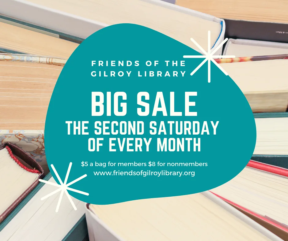 宣传图：书堆照片上写着 Friends of the Gilroy Library、BIG SALE 和每月第二个周六